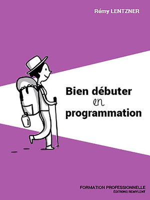 cover image of Bien débuter en programmation